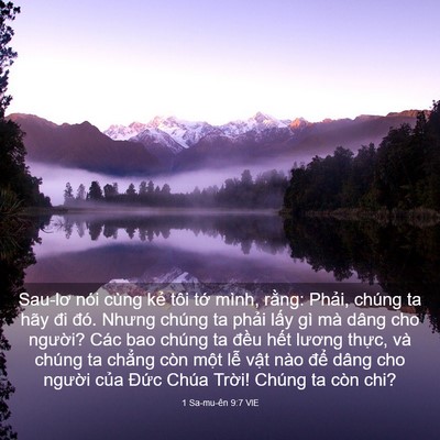 Picture 03 - 1 Sa-mu-ên 9:7 VIE - Sau-lơ nói cùng kẻ tôi tớ mình, rằng: - Bible Verse Picture