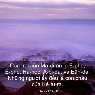 Picture 03 - 1 Sử Ký 1:33 VIE - Con trai của Ma-đi-an là Ê-pha, Ê-phe, - Bible Verse Picture