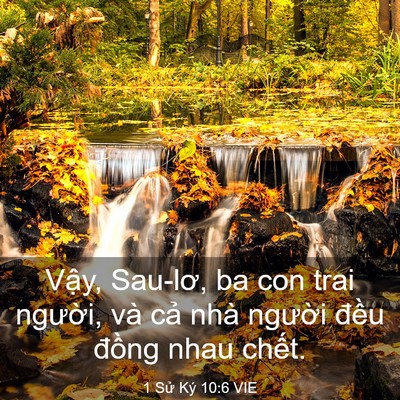 Picture 03 - 1 Sử Ký 10:6 VIE - Vậy, Sau-lơ, ba con trai người, và cả - Bible Verse Picture