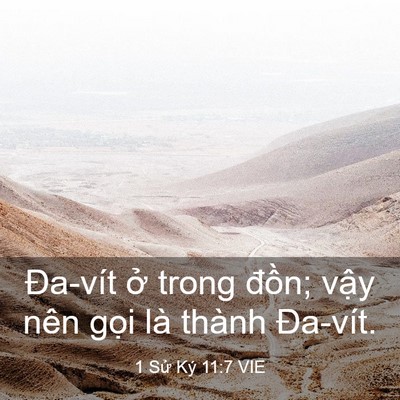 Picture 03 - 1 Sử Ký 11:7 VIE - Đa-vít ở trong đồn; vậy nên gọi là - Bible Verse Picture