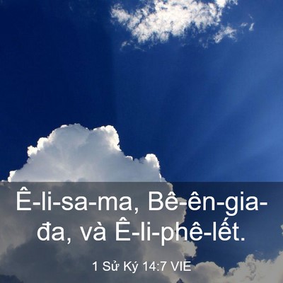 Picture 03 - 1 Sử Ký 14:7 VIE - Ê-li-sa-ma, Bê-ên-gia-đa, và - Bible Verse Picture