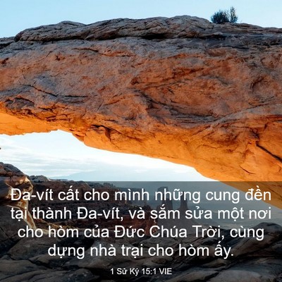 Picture 03 - 1 Sử Ký 15:1 VIE - Đa-vít cất cho mình những cung đền - Bible Verse Picture
