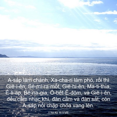 Picture 03 - 1 Sử Ký 16:5 VIE - A-sáp làm chánh, Xa-cha-ri làm phó, rồi - Bible Verse Picture