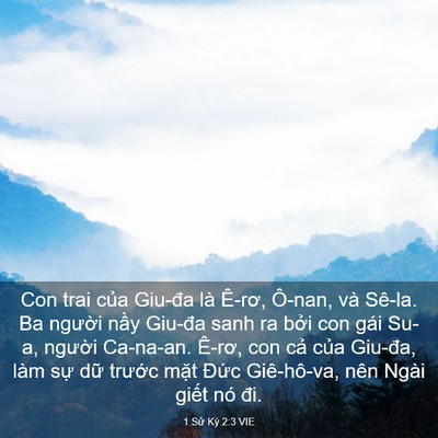 Picture 03 - 1 Sử Ký 2:3 VIE - Con trai của Giu-đa là Ê-rơ, Ô-nan, và - Bible Verse Picture