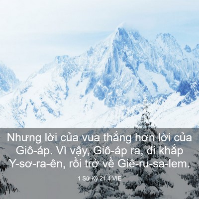 Picture 03 - 1 Sử Ký 21:4 VIE - Nhưng lời của vua thắng hơn lời của - Bible Verse Picture