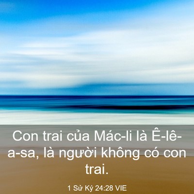 Picture 03 - 1 Sử Ký 24:28 VIE - Con trai của Mác-li là Ê-lê-a-sa, là - Bible Verse Picture