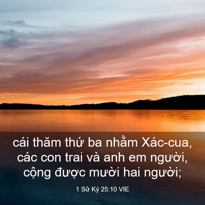 Picture 03 - 1 Sử Ký 25:10 VIE - cái thăm thứ ba nhằm Xác-cua, các con - Bible Verse Picture