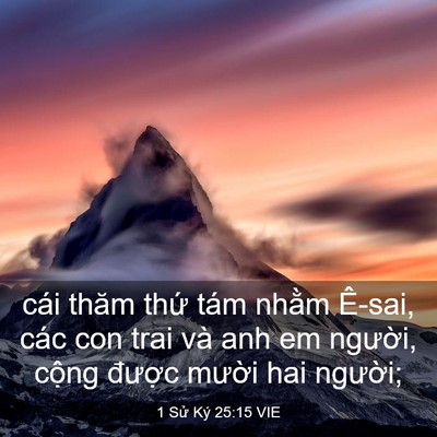 Picture 03 - 1 Sử Ký 25:15 VIE - cái thăm thứ tám nhằm Ê-sai, các con - Bible Verse Picture