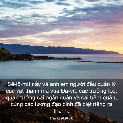 Picture 03 - 1 Sử Ký 26:26 VIE - Sê-lô-mít nầy và anh em người đều - Bible Verse Picture