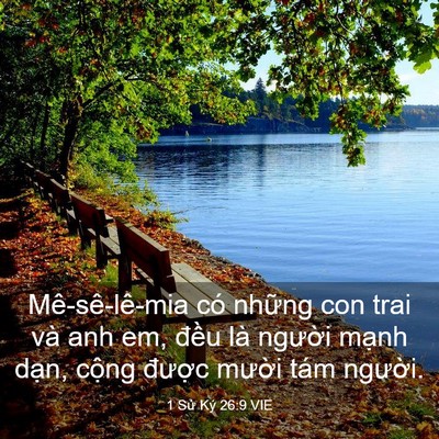 Picture 03 - 1 Sử Ký 26:9 VIE - Mê-sê-lê-mia có những con trai và anh em, - Bible Verse Picture