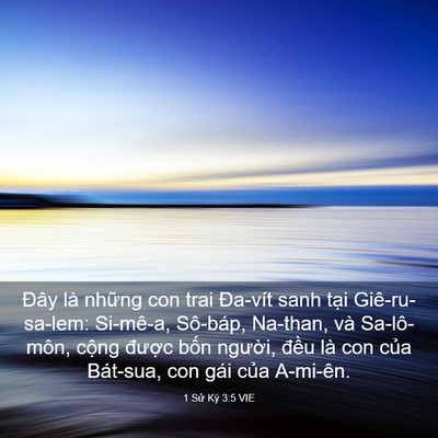 Picture 03 - 1 Sử Ký 3:5 VIE - Đây là những con trai Đa-vít sanh tại - Bible Verse Picture