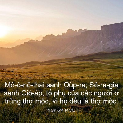 Picture 03 - 1 Sử Ký 4:14 VIE - Mê-ô-nô-thai sanh Oùp-ra; Sê-ra-gia sanh - Bible Verse Picture