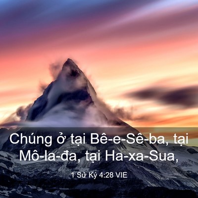 Picture 03 - 1 Sử Ký 4:28 VIE - Chúng ở tại Bê-e-Sê-ba, tại Mô-la-đa, - Bible Verse Picture
