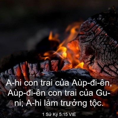 Picture 03 - 1 Sử Ký 5:15 VIE - A-hi con trai của Aùp-đi-ên, Aùp-đi-ên - Bible Verse Picture