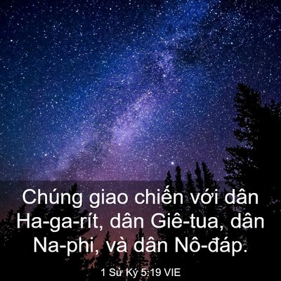 Picture 03 - 1 Sử Ký 5:19 VIE - Chúng giao chiến với dân Ha-ga-rít, dân - Bible Verse Picture