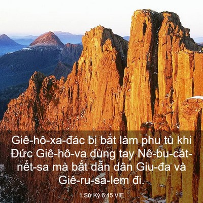 Picture 03 - 1 Sử Ký 6:15 VIE - Giê-hô-xa-đác bị bắt làm phu tù khi - Bible Verse Picture