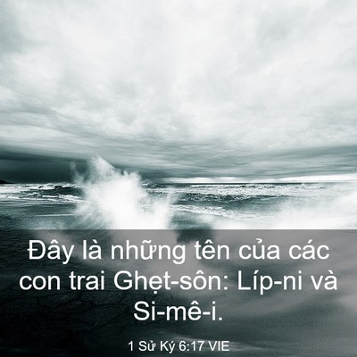 Picture 03 - 1 Sử Ký 6:17 VIE - Đây là những tên của các con trai - Bible Verse Picture