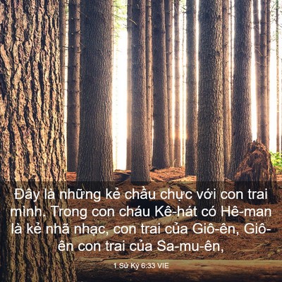 Picture 03 - 1 Sử Ký 6:33 VIE - Đây là những kẻ chầu chực với con - Bible Verse Picture