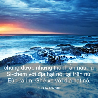 Picture 03 - 1 Sử Ký 6:67 VIE - chúng được những thành ẩn náu, là - Bible Verse Picture