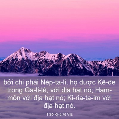 Picture 03 - 1 Sử Ký 6:76 VIE - bởi chi phái Nép-ta-li, họ được Kê-đe - Bible Verse Picture