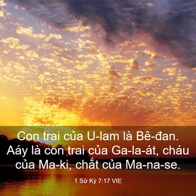 Picture 03 - 1 Sử Ký 7:17 VIE - Con trai của U-lam là Bê-đan. Aáy là con - Bible Verse Picture