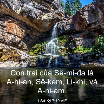 Picture 03 - 1 Sử Ký 7:19 VIE - Con trai của Sê-mi-đa là A-hi-an, Sê-kem, - Bible Verse Picture