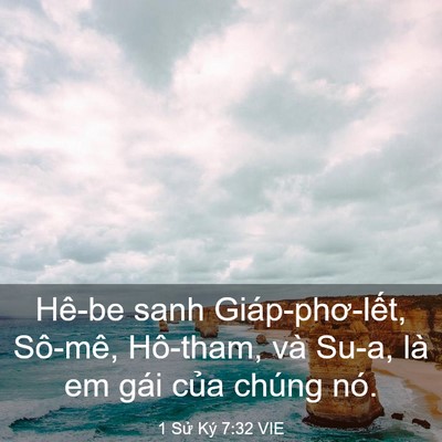 Picture 03 - 1 Sử Ký 7:32 VIE - Hê-be sanh Giáp-phơ-lết, Sô-mê, Hô-tham, - Bible Verse Picture