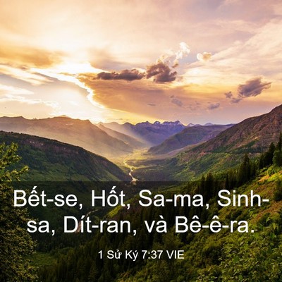 Picture 03 - 1 Sử Ký 7:37 VIE - Bết-se, Hốt, Sa-ma, Sinh-sa, Dít-ran, và - Bible Verse Picture