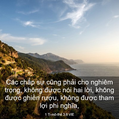 Picture 03 - 1 Ti-mô-thê 3:8 VIE - Các chấp sự cũng phải cho nghiêm - Bible Verse Picture