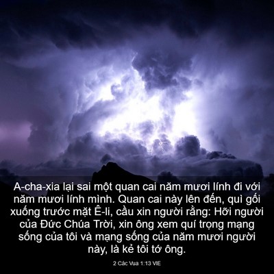 Picture 03 - 2 Các Vua 1:13 VIE - A-cha-xia lại sai một quan cai năm mươi - Bible Verse Picture