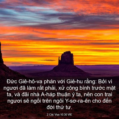 Picture 03 - 2 Các Vua 10:30 VIE - Đức Giê-hô-va phán với Giê-hu rằng: - Bible Verse Picture