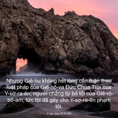 Picture 03 - 2 Các Vua 10:31 VIE - Nhưng Giê-hu không hết lòng cẩn thận - Bible Verse Picture