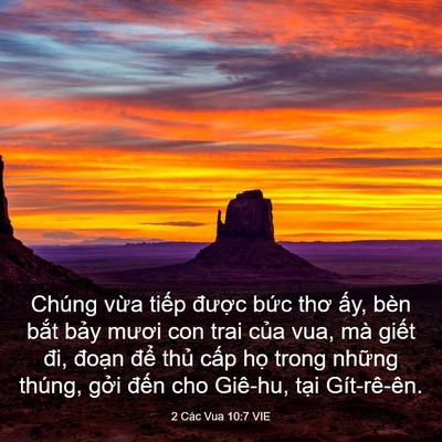 Picture 03 - 2 Các Vua 10:7 VIE - Chúng vừa tiếp được bức thơ ấy, - Bible Verse Picture