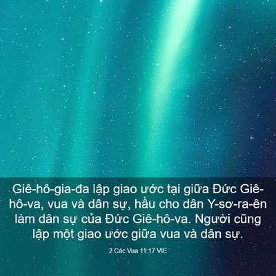 Picture 03 - 2 Các Vua 11:17 VIE - Giê-hô-gia-đa lập giao ước tại giữa - Bible Verse Picture