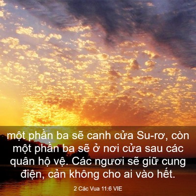 Picture 03 - 2 Các Vua 11:6 VIE - một phần ba sẽ canh cửa Su-rơ, còn - Bible Verse Picture
