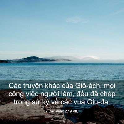 Picture 03 - 2 Các Vua 12:19 VIE - Các truyện khác của Giô-ách, mọi công - Bible Verse Picture