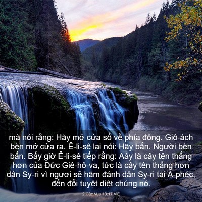 Picture 03 - 2 Các Vua 13:17 VIE - mà nói rằng: Hãy mở cửa sổ về phía - Bible Verse Picture