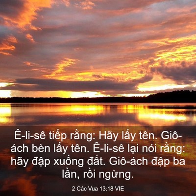 Picture 03 - 2 Các Vua 13:18 VIE - Ê-li-sê tiếp rằng: Hãy lấy tên. - Bible Verse Picture