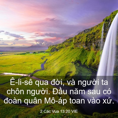 Picture 03 - 2 Các Vua 13:20 VIE - Ê-li-sê qua đời, và người ta chôn - Bible Verse Picture