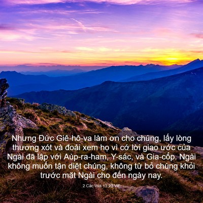 Picture 03 - 2 Các Vua 13:23 VIE - Nhưng Đức Giê-hô-va làm ơn cho chúng, - Bible Verse Picture