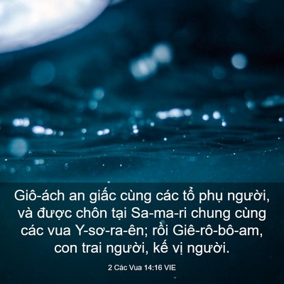 Picture 03 - 2 Các Vua 14:16 VIE - Giô-ách an giấc cùng các tổ phụ - Bible Verse Picture