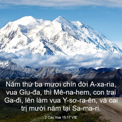 Picture 03 - 2 Các Vua 15:17 VIE - Năm thứ ba mươi chín đời A-xa-ria, vua - Bible Verse Picture