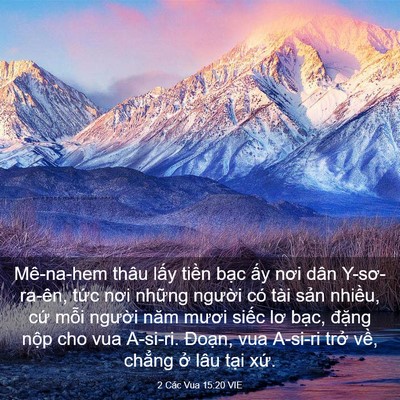 Picture 03 - 2 Các Vua 15:20 VIE - Mê-na-hem thâu lấy tiền bạc ấy nơi - Bible Verse Picture