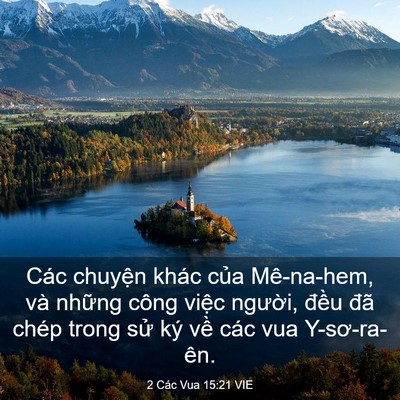 Picture 03 - 2 Các Vua 15:21 VIE - Các chuyện khác của Mê-na-hem, và những - Bible Verse Picture