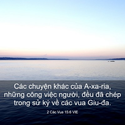 Picture 03 - 2 Các Vua 15:6 VIE - Các chuyện khác của A-xa-ria, những công - Bible Verse Picture