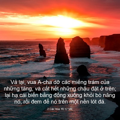Picture 03 - 2 Các Vua 16:17 VIE - Vả lại, vua A-cha dỡ các miếng trám - Bible Verse Picture
