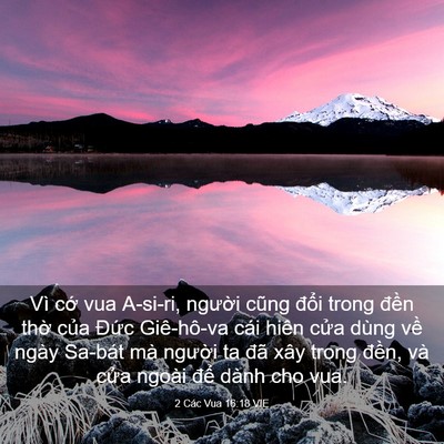 Picture 03 - 2 Các Vua 16:18 VIE - Vì cớ vua A-si-ri, người cũng đổi trong - Bible Verse Picture