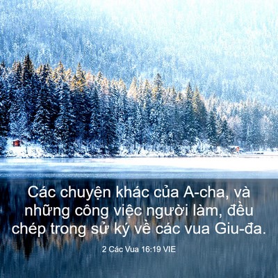 Picture 03 - 2 Các Vua 16:19 VIE - Các chuyện khác của A-cha, và những - Bible Verse Picture