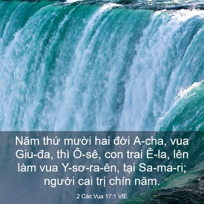 Picture 03 - 2 Các Vua 17:1 VIE - Năm thứ mười hai đời A-cha, vua Giu-đa, - Bible Verse Picture