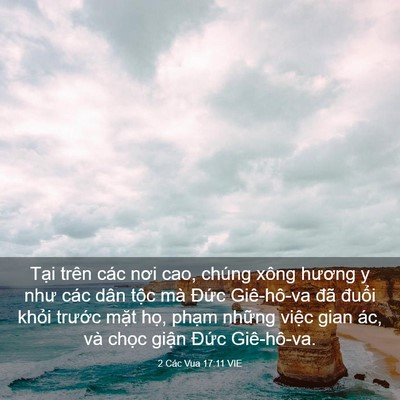 Picture 03 - 2 Các Vua 17:11 VIE - Tại trên các nơi cao, chúng xông hương y - Bible Verse Picture